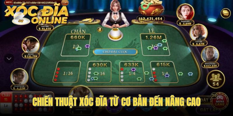 chiến thuật xóc đĩa từ cơ bản đến nâng cao