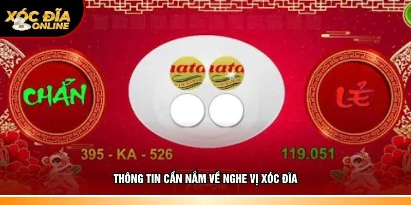 Tổng quan cần nắm về nghe vị xóc đĩa